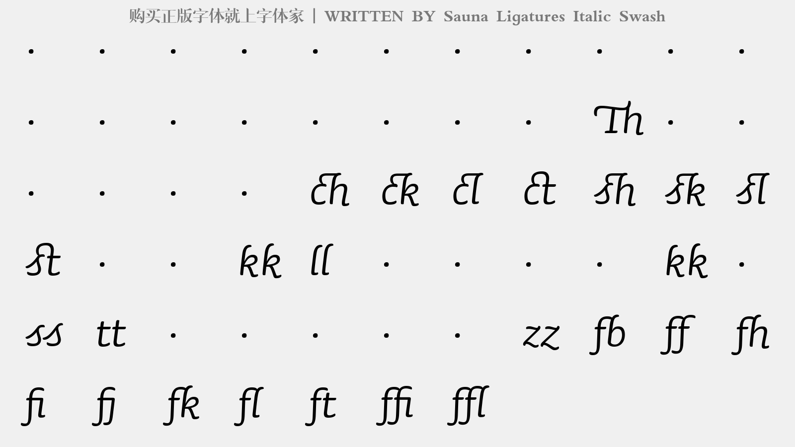 Sauna Ligatures Italic Swash - 大写字母/小写字母/数字