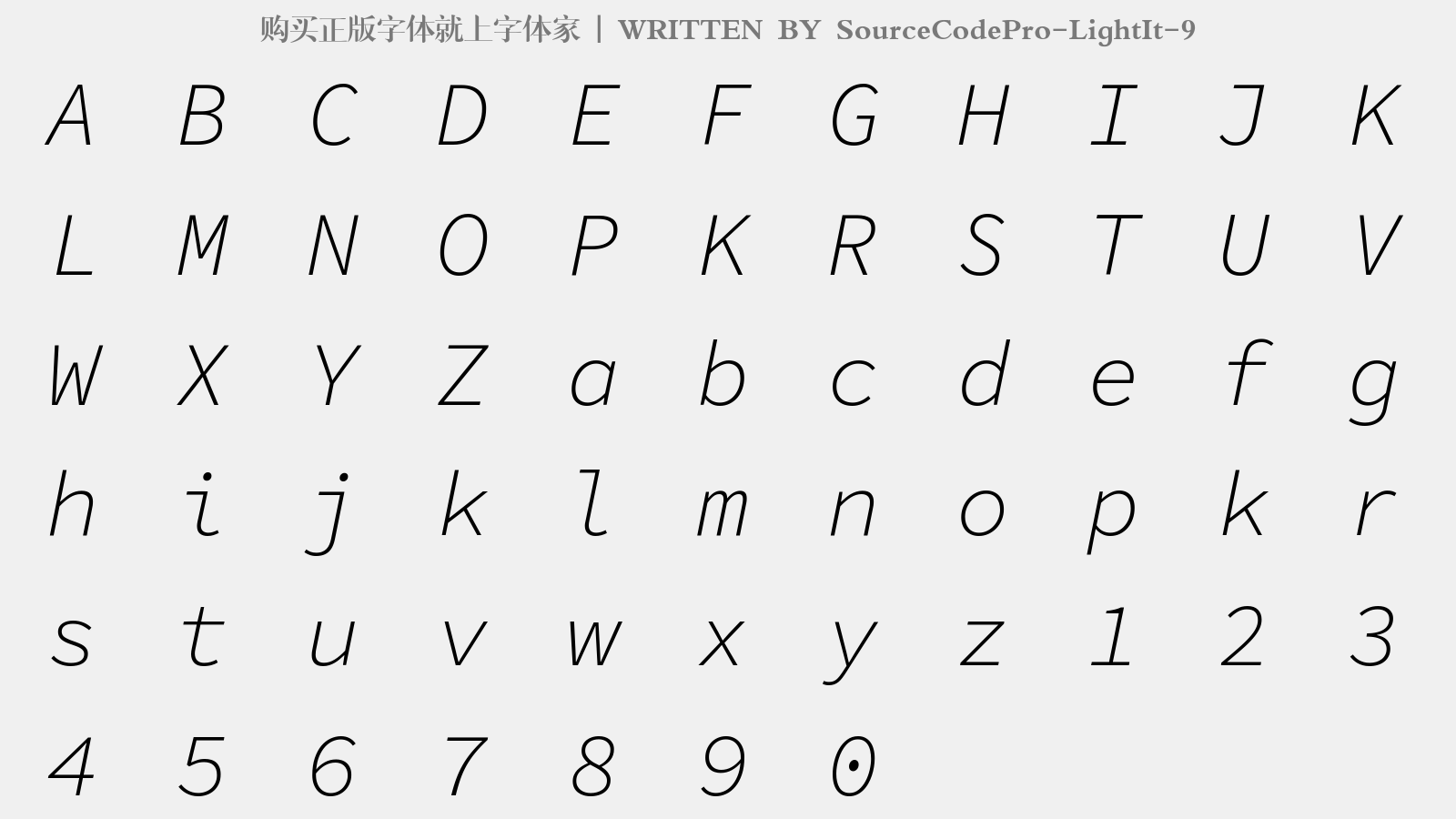 SourceCodePro-LightIt-9 - 大写字母/小写字母/数字