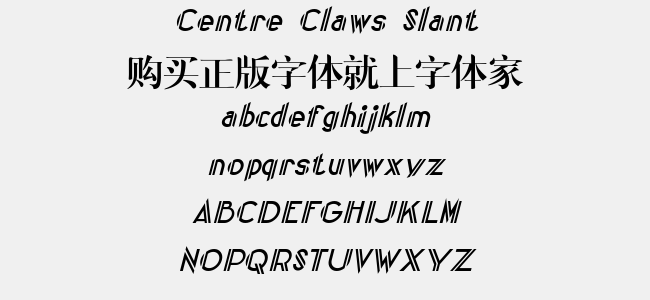Centre Claws Slant