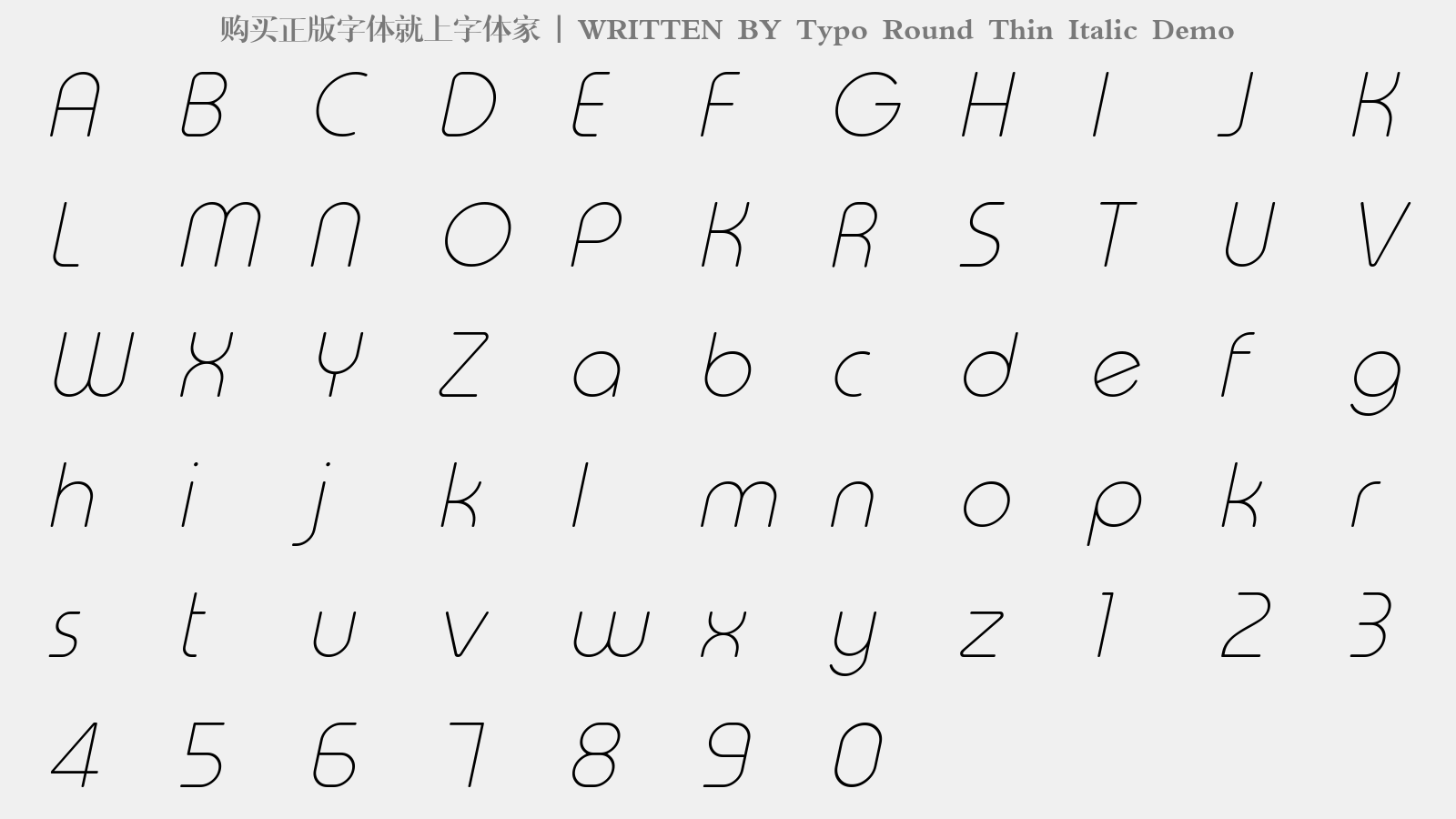Typo Round Thin Italic Demo - 大写字母/小写字母/数字